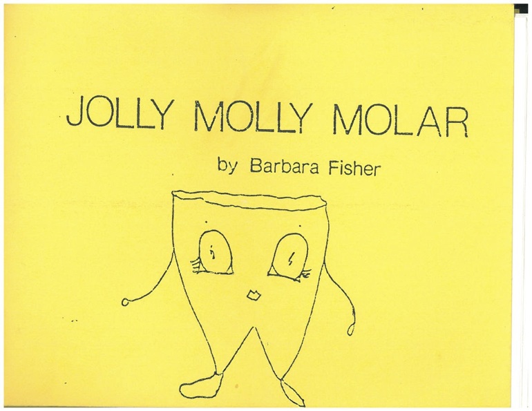 Jolly Molly Molar by Barbara Fisher