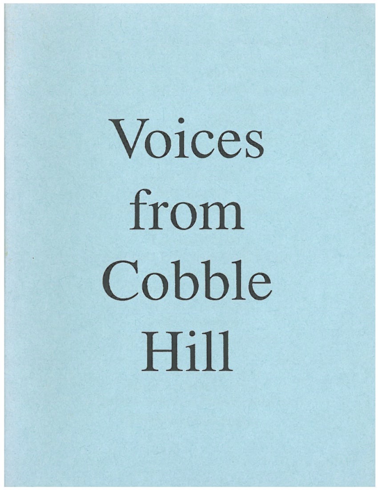 Voices from Cobble Hill