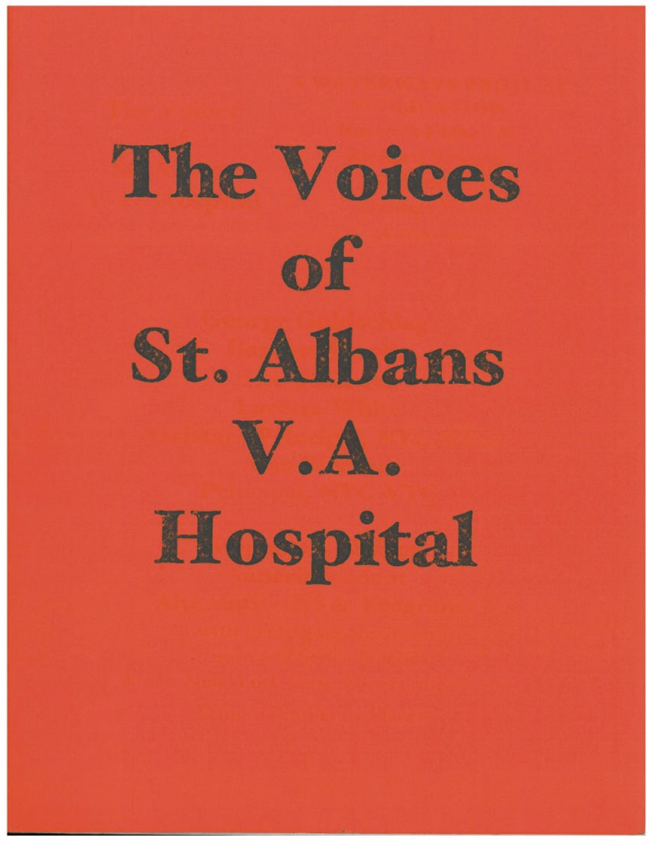 The Voices of St Albans VA Hospital